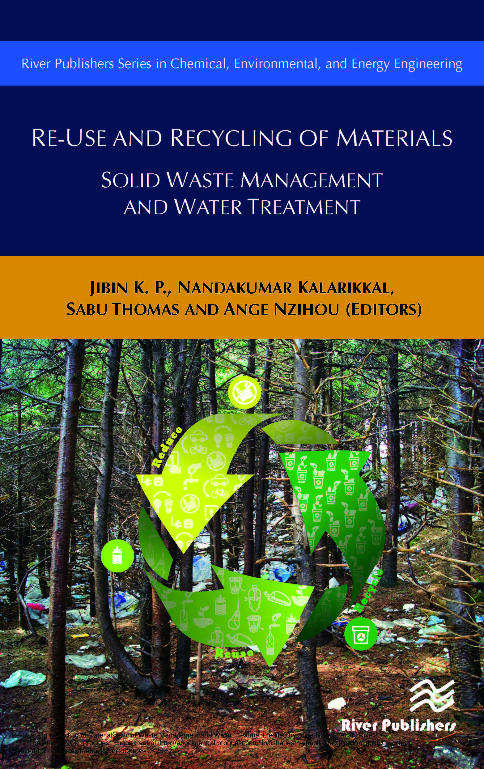 Re-Use and Recycling of Materials : Solid Waste Management and Water Treatment