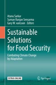 Sustainable Solutions for Food Security : Combating Climate Change by Adaptation